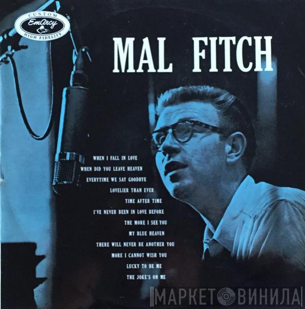 Mal Fitch - Mal Fitch