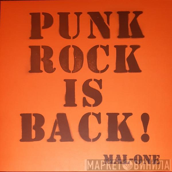 Mal-One - Punk Rock Is Back!