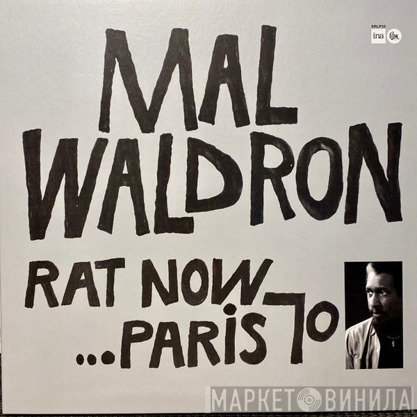 Mal Waldron - Rat Now... Paris 70'