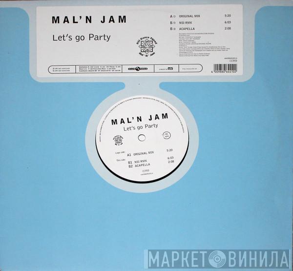 Mal'n Jam - Let's Go Party