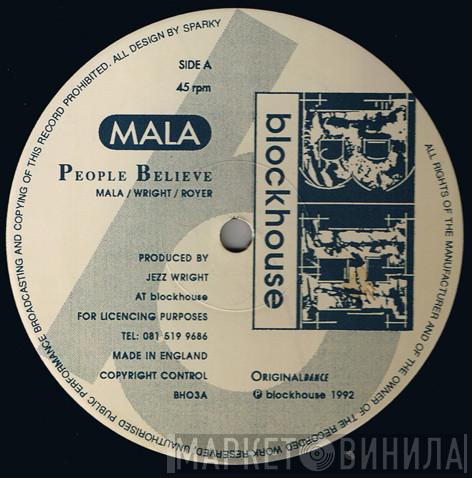 Mala  - People Believe / Believe In Yourself