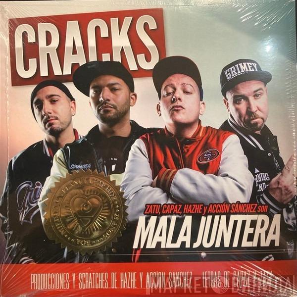 Mala Juntera - Cracks