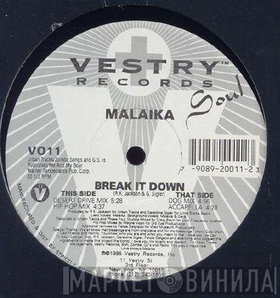 Malaika - Break It Down