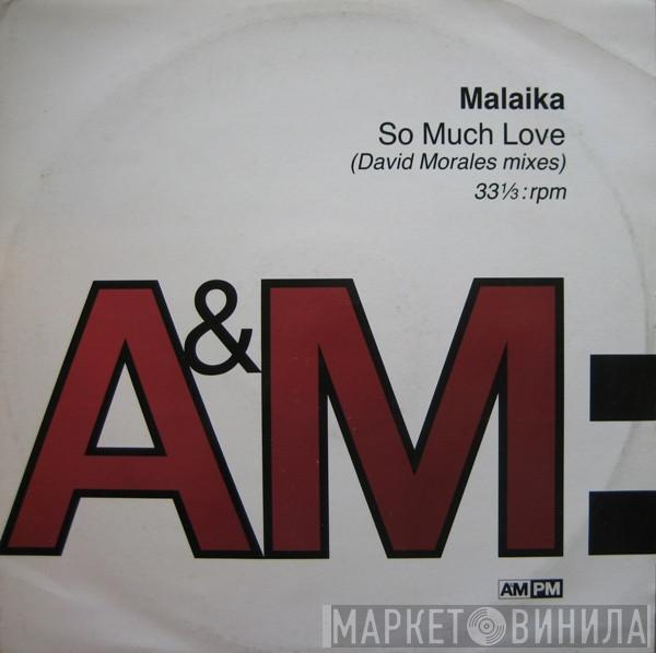  Malaika  - So Much Love (David Morales Mixes)