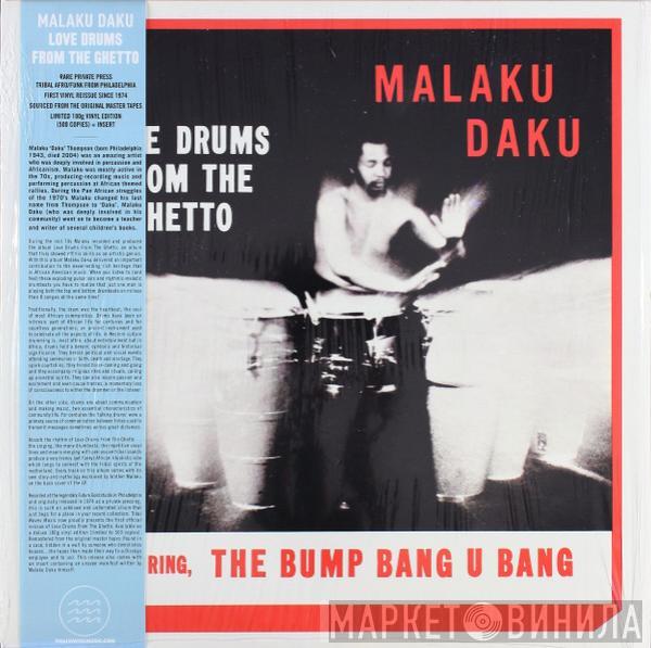 Malaku Daku  - Love Drums From The Ghetto