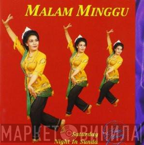  - Malam Minggu: Saturday Night In Sunda