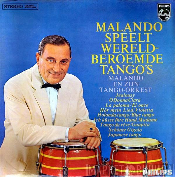 Malando And His Tango Orchestra - Malando Speelt Wereldberoemde Tango's