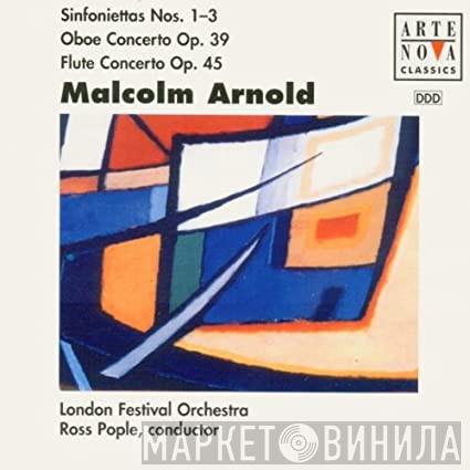 Malcolm Arnold, The London Festival Orchestra, Ross Pople - Concertos & Sinfoniettas