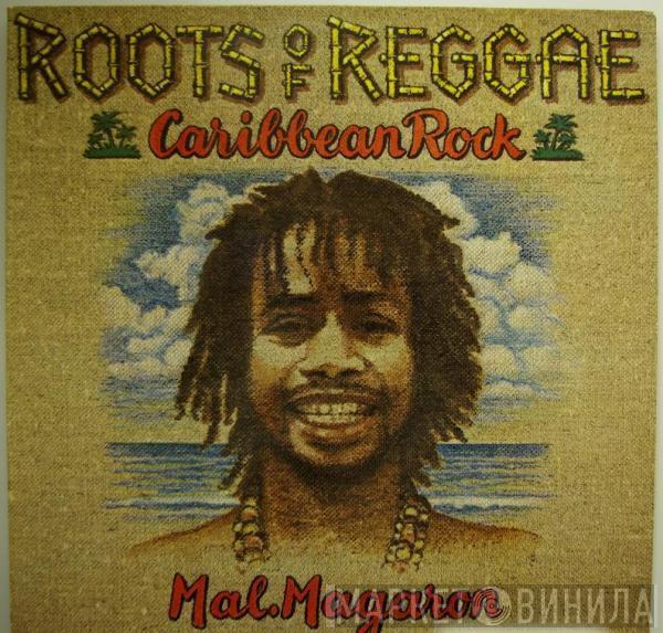 , Malcolm Magaron  Malcolm's Locks  - Caribbean Rock