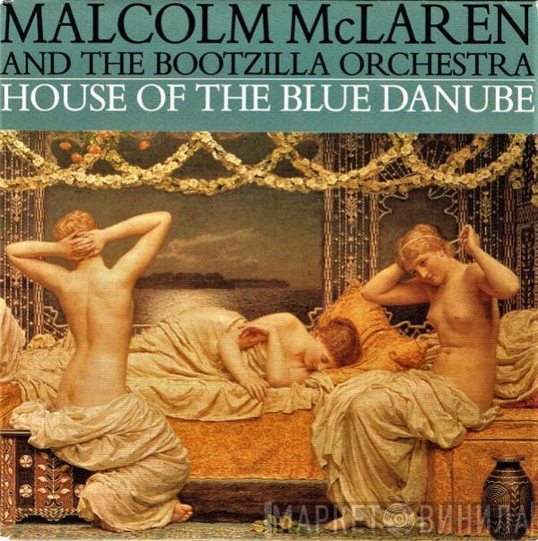  Malcolm McLaren And The Bootzilla Orchestra  - House Of The Blue Danube