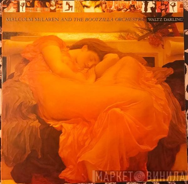  Malcolm McLaren And The Bootzilla Orchestra  - Waltz Darling