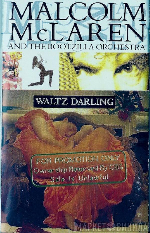  Malcolm McLaren And The Bootzilla Orchestra  - Waltz Darling