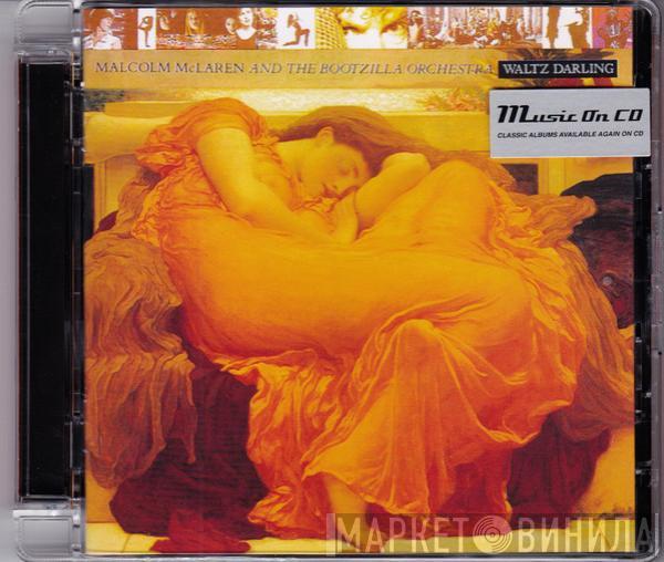  Malcolm McLaren And The Bootzilla Orchestra  - Waltz Darling