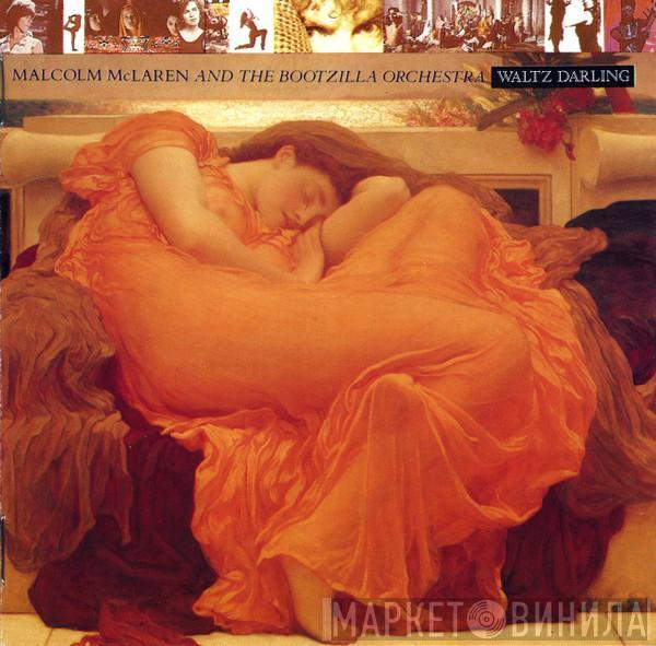 Malcolm McLaren And The Bootzilla Orchestra - Waltz Darling