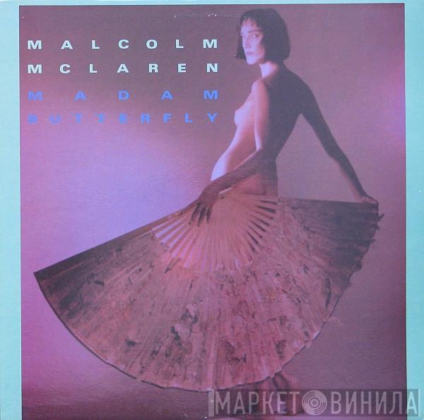  Malcolm McLaren  - Madam Butterfly