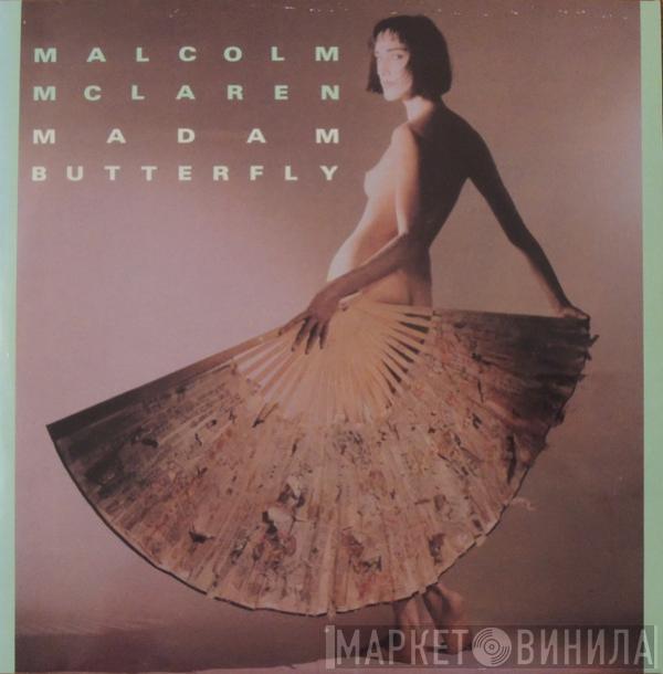  Malcolm McLaren  - Madam Butterfly