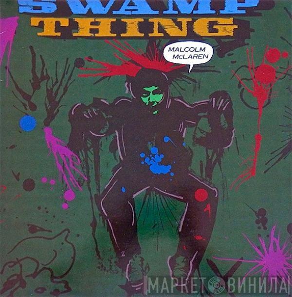 Malcolm McLaren - Swamp Thing