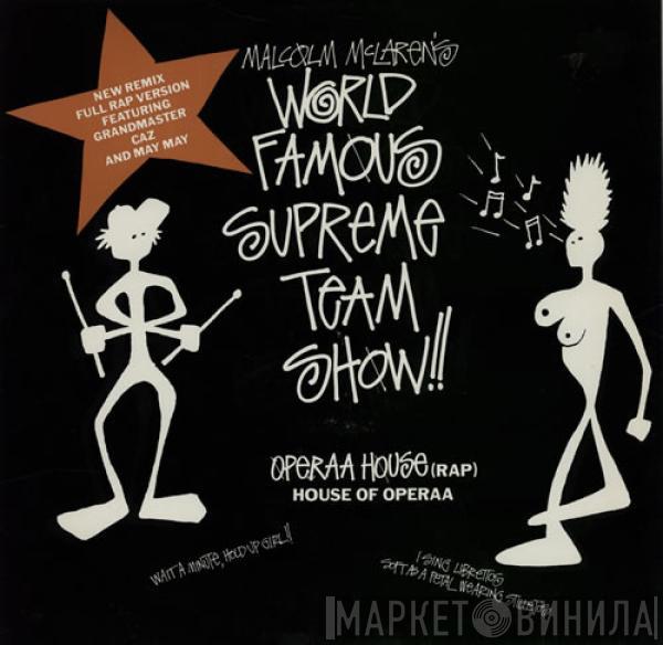 Malcolm McLaren, World's Famous Supreme Team - Operaa House (Rap)