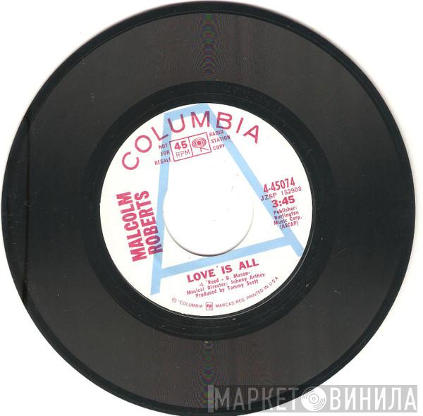  Malcolm Roberts  - Love Is All / If Dreams Came True