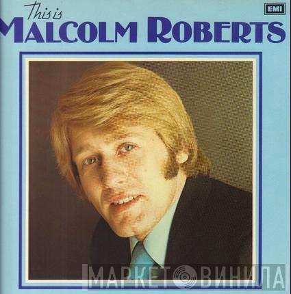  Malcolm Roberts  - This Is Malcolm Roberts