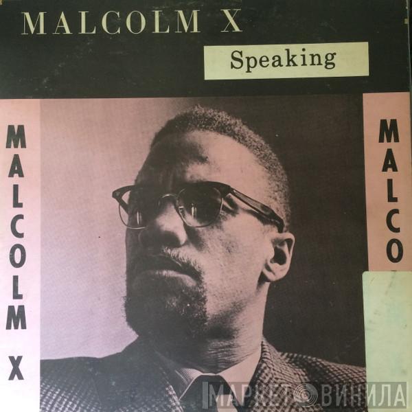 Malcolm X - Speaking