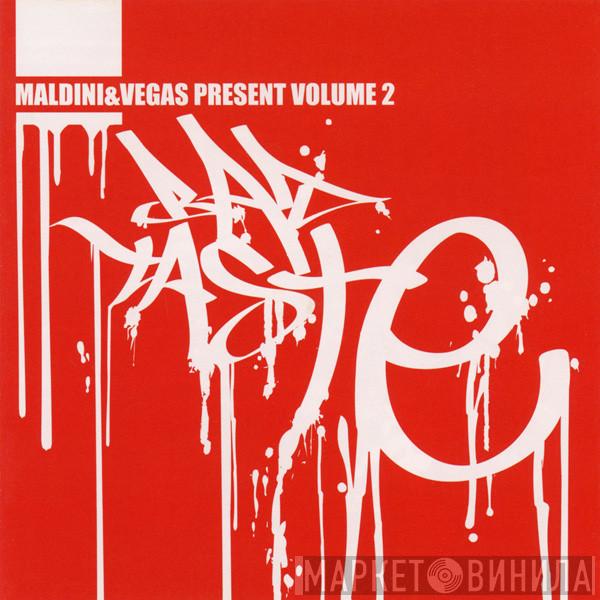 Maldini & Vegas - Bad Taste Volume 2