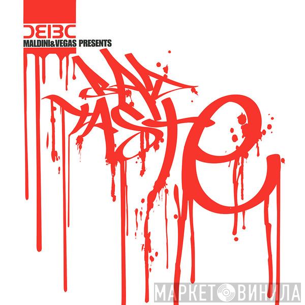 Maldini & Vegas - Bad Taste