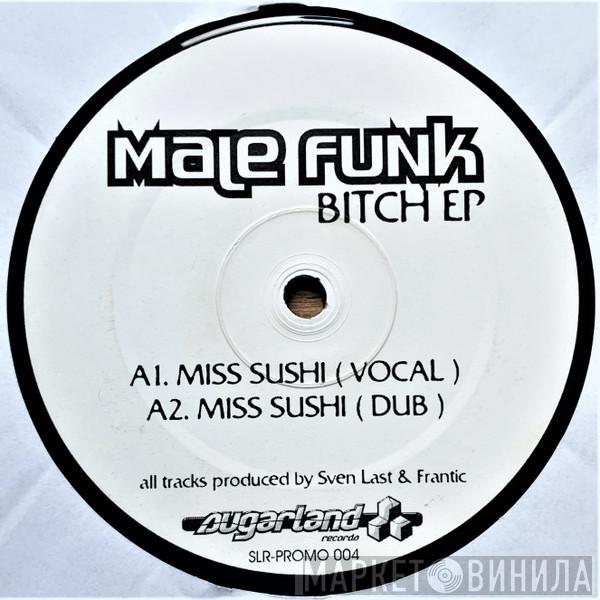 Male Funk - Bitch EP