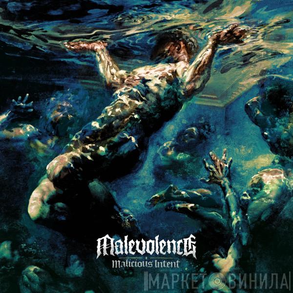 Malevolence  - Malicious Intent