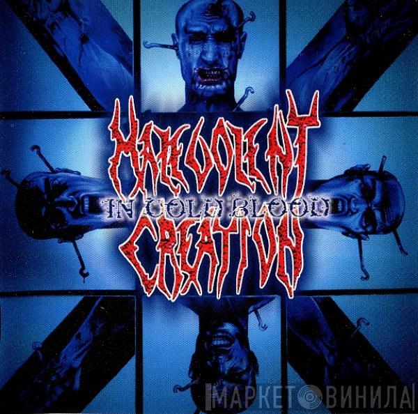  Malevolent Creation  - In Cold Blood