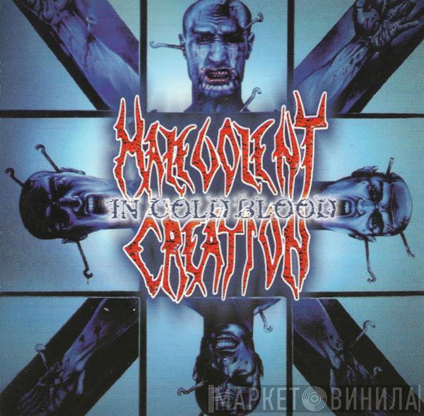  Malevolent Creation  - In Cold Blood