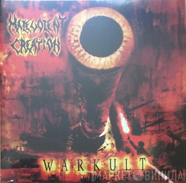 Malevolent Creation - Warkult