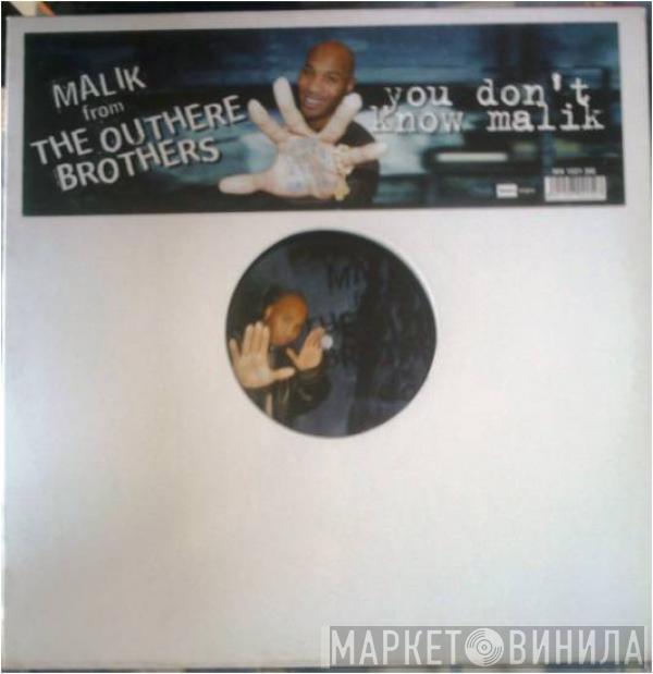 Malik , The Outhere Brothers - You Don't Know Malik