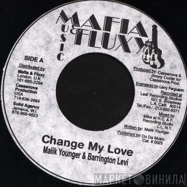 Malik Younger, Barrington Levy - Change My Love
