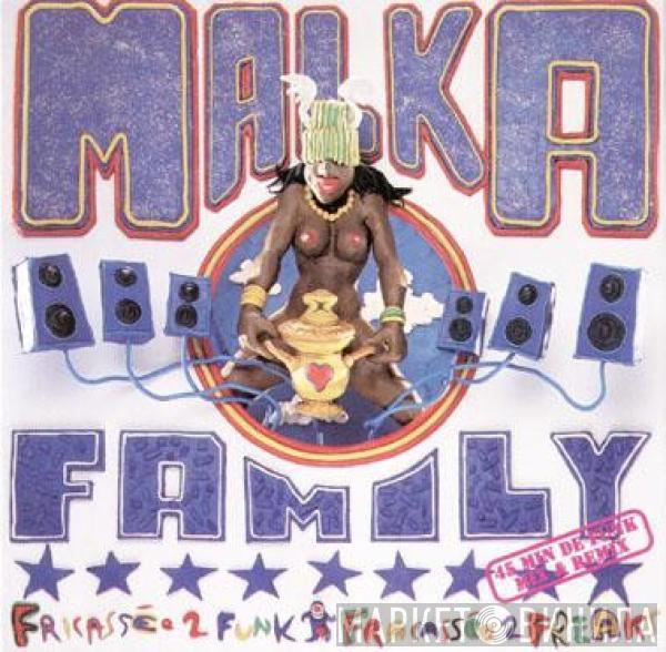 Malka Family - Fricassée 2 Funk, Fracassée 2 Freaks