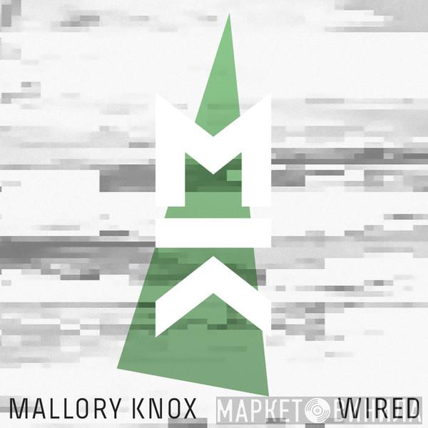 Mallory Knox  - Wired