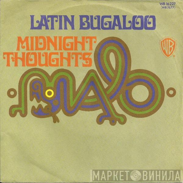  Malo   - Latin Bugaloo / Midnight Thoughts