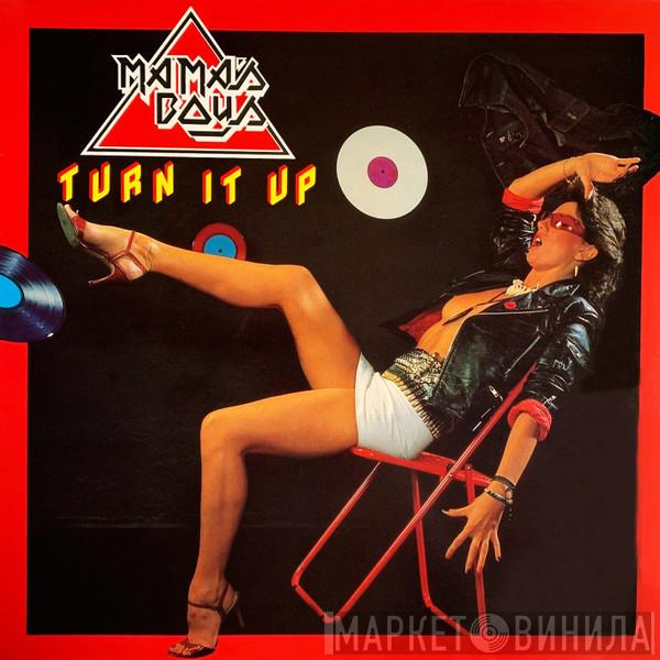 Mama's Boys - Turn It Up