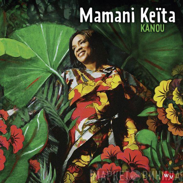 Mamani Keita - Kanou