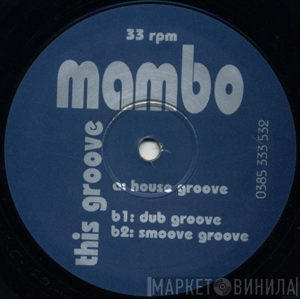 Mambo - This Groove