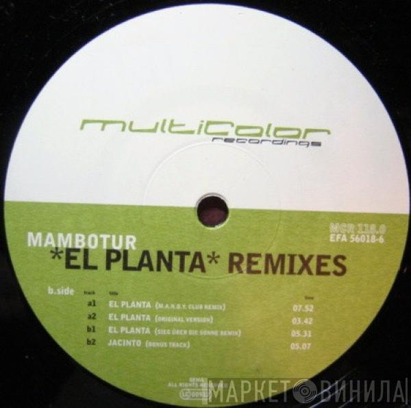 Mambotur - El Planta (Remixes)