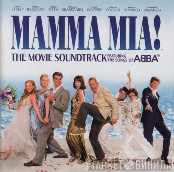  - Mamma Mia! (The Movie Soundtrack Featuring The Songs Of ABBA)