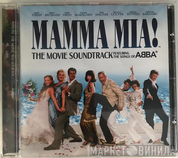  - Mamma Mia! (The Movie Soundtrack Featuring The Songs Of ABBA)