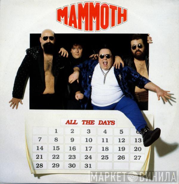 Mammoth  - All The Days