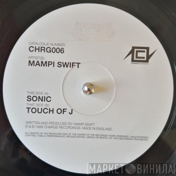 Mampi Swift - Sonic / Touch Of J