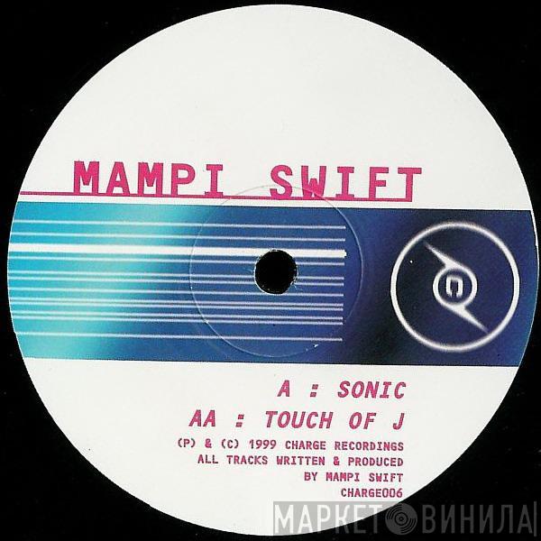 Mampi Swift - Sonic / Touch Of J