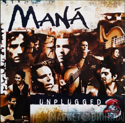 Maná - MTV Unplugged