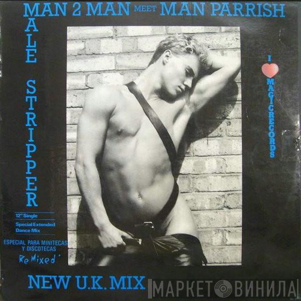  Man 2 Man  - Male Stripper