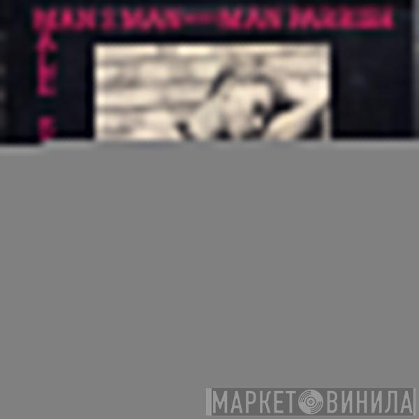 Man 2 Man, Man Parrish - Male Stripper (New U.K. Mix)