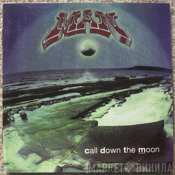 Man - Call Down The Moon